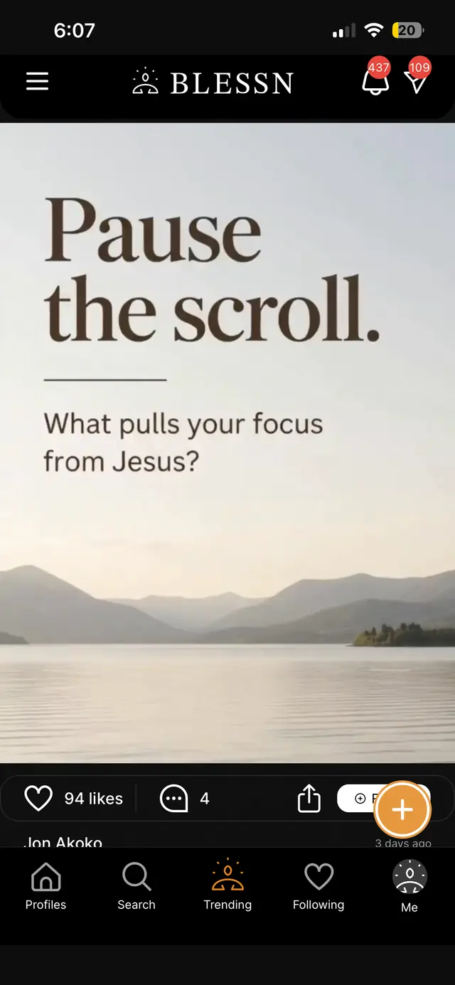 A published Blessn post: the words "Pause the scroll. What pulls your focus from Jesus?" set over a misty lake and mountains at dawn.